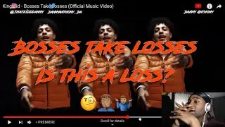 King Cid - Bosses Take Losses (Official Music Video) Live Reaction Video