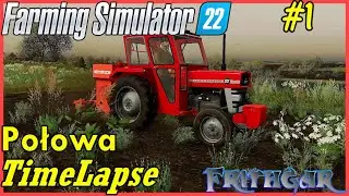 FS22 Timelapse, Połowa #1: Waiting For Our Money!