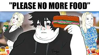 "I Feed My Boyfriend So He Doesn't Leave Me"