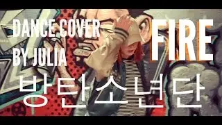 BTS / 방탄소년단 - FIRE /INFIERS dance cover by Julia [SOUTH KOREA]