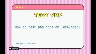 How To Test PHP Code On Localhost