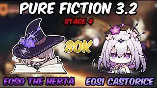 NEW Pure FIction 3.2 | E0S0 THE HERTA x E0S1 CASTORICE | Honkai Star Rail