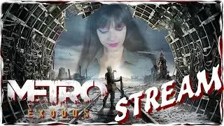 Metro: Exodus - Stream Part 1