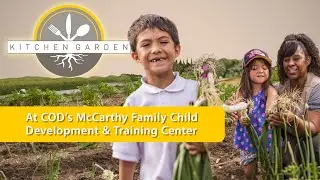 Healthy Eating and Learning at COD's Kitchen Garden