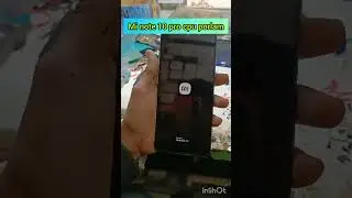 mi note 10 pro camera porlam done