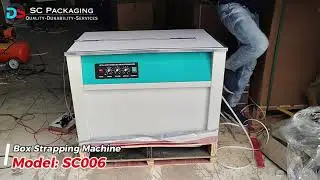 Strapping machine 006 Model | Carton Box Strapping Manufacturers | SC Packaging