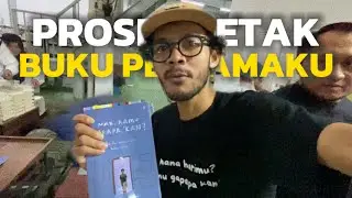 MESINNYA GEDE BANGET 😳 Proses Cetak Buku Pertamaku - cctv mas koko Eps. 1