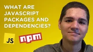 What are JavaScript Packages and Dependencies? | 