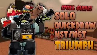 Solo Quickdraw + Full Guide Triumph | Tower Defense Simulator