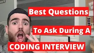 3 Best Questions to Ask During a Coding Interview 2020