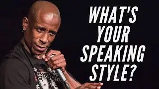 What's Your Speaking Style? And Why should you know?