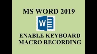 MS Word 2019-How to Use Keyboard Macro Recording ||create a macro in word hindi ||macros in word