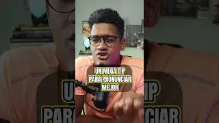 El mejor tip de pronunciación en Inglés