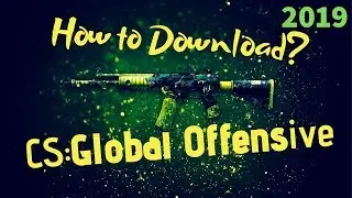COUNTER STRIKE: GLOBAL OFFENSIVE IN 2019?