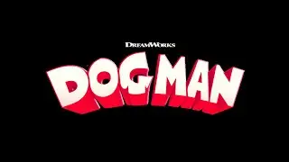 Dog Man (2025) - Title Announcement - DreamWorks Animation - Fanmade