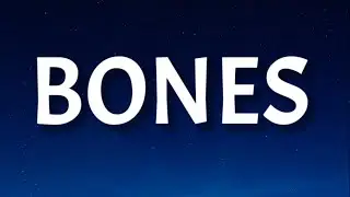 Imagine Dragons - Bones (Lyrics)