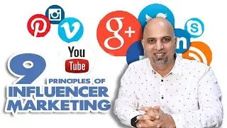 What is Influencer Marketing | 9 Principles of Influencer Marketing