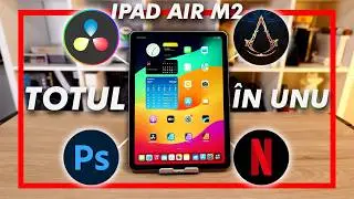 iPad Air M2: singura tabletă de care ai nevoie pentru tot