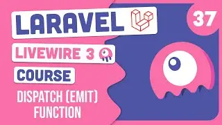 Dispatch (emit) Events | Livewire Course #37 | Urdu & Hindi