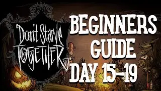 Don't Starve Together Guide - Beginners Guide - Day 15 -19 - Deerclops, Spiders, Trap, Bunnies, Ice