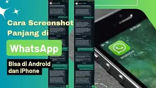 Cara Screenshot Chat Panjang di WhatsApp Bisa Hp Android dan iPhone