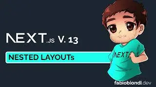 09. Next 13 Nested Layout