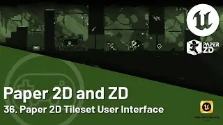 Unreal Engine 5 Tutorial - Paper 2D and ZD - 36. Using Paper 2D Tilesets a Tile Maps