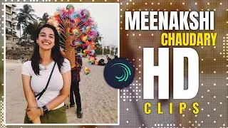 Meenakshi chaudary HD Clips | Slow mo Cuts | Alightmotion
