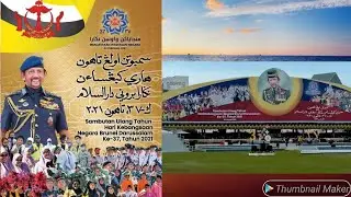 37TH NEGARA BRUNEI DARUSSALAM NATIONAL DAY