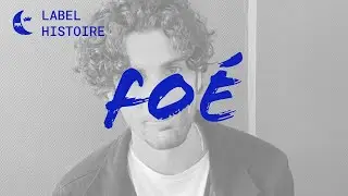 Foé - Label Histoire