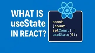 What is useState in React? | React Hooks Tutorial for Beginners