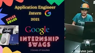 Google internship Swags 2021 | Application Engineer Intern