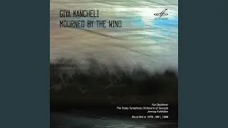 Mourned by the Wind: I. Molto largo