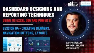 DASHBOARD DESIGNING AND REPORTING TECHNIQUES | S04 - WORKING WITH NAVIGATION BUTTONS,BANNERS,LAYOUTS