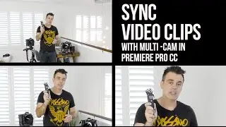 How to synchronise Video Clips in Premiere Pro CC using Multi Cam