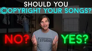 Should You Copyright Your Music? // A Small Studio Owner's Perspective