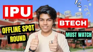 IPU BTech Special Spot Round Offline 2024