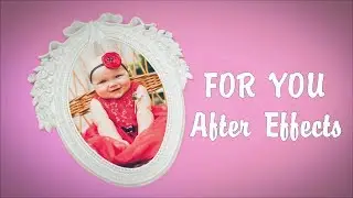 Детский альбом в After Effects
