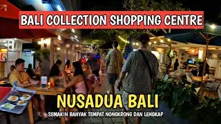 PUSAT BELANJA DI BALI ! BALI COLLECTION NUSADUA BALI