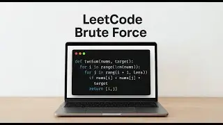 LeetCode Two Sum using Brute Force (Python)