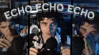 [ASMR] Echoed Triggers for Full Body Tingles | Delayed Mouth Sounds, Tapping, and Whispering