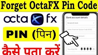 How to reset octafx password - How to create octafx pin code - octafx pin forgot