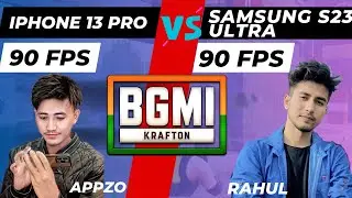 iPhone 13Pro 90 FPS vs Samsung S23 ultra 90 FPS |BGMI