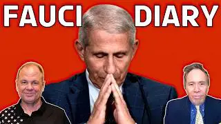 THE FAUCI DIARIES: Unredacted Notes Reveal 