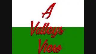 A Valleys View - #6 Cheesa May