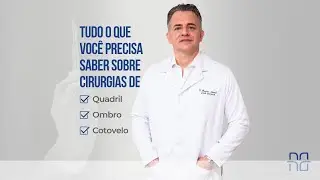 TUDO SOBRE CIRURGIAS DE QUADRIL, OMBRO E COTOVELO