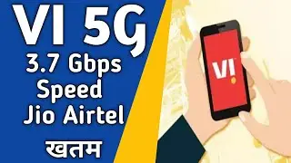 Vodafone idea 5G | Speed 3.7 Gbps | Jio airtel in Danger