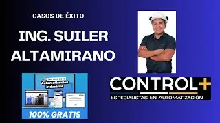 Casos de Éxito: Entrevista al Ing. Suiller Altamirano. Curso de Automatización 100% GRATIS