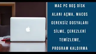 Mac PC Free Disk Space, MacOS Delete Unnecessary Files, Clean Cookies, Uninstall Programs