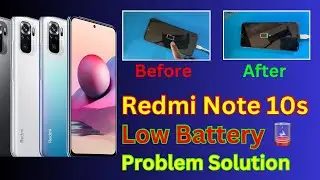 Redmi Note 10s Low Battery Problem ✅ Redmi Note 10a Dead Solution
